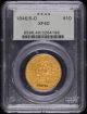 1846 /5 O $10 Gold PCGS XF40