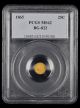 1865 California Gold 25 Cent PCGS MS62 BG 822