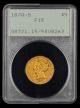1870 S $5 Gold PCGS F15 Rattler