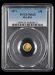 1871 California Gold 25 Cent PCGS MS63 BG 838