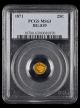1871 California Gold 25 Cent PCGS MS63 BG 839
