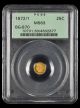 1872/1 California Gold 25C BG-870 PCGS MS63 OGH