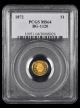 1872 California Gold $1 BG-1120 PCGS MS64