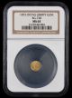 1873 California Gold 25 Cent NGC MS64 BG-728