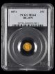 1874 California Gold 25C BG-875 PCGS MS64