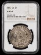1893 CC $1 NGC AU58